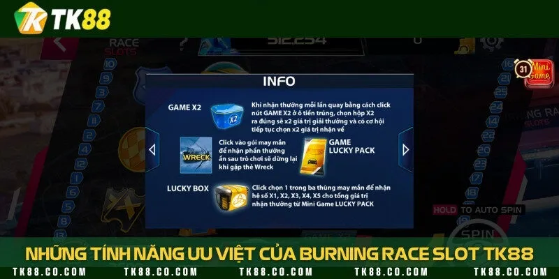 Vài tính năng nổi bật tại nổ hũ burning race TK88